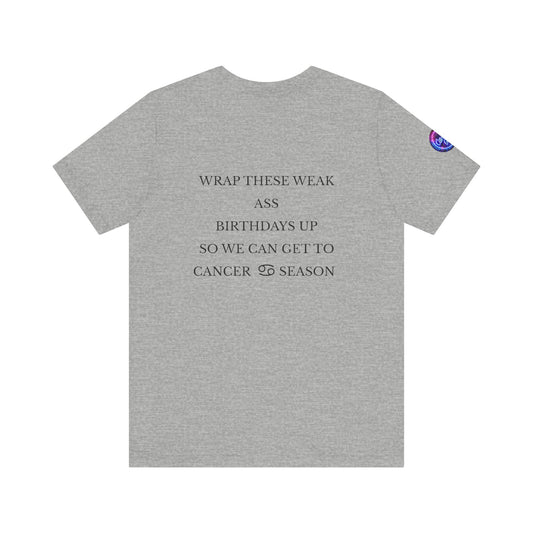 Camiseta de la temporada Cáncer Gang (Unisex)