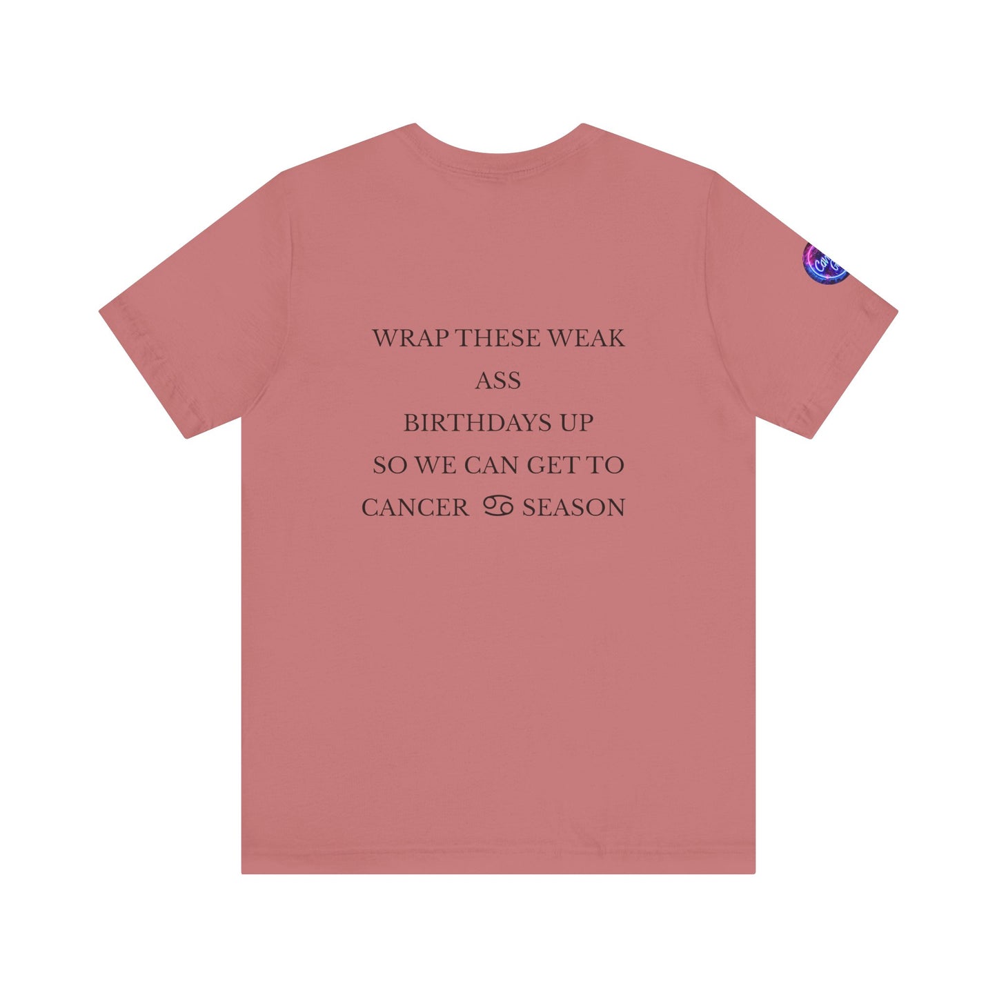 Cancer Gang Zodiac Season T-Shirt (Unisex)