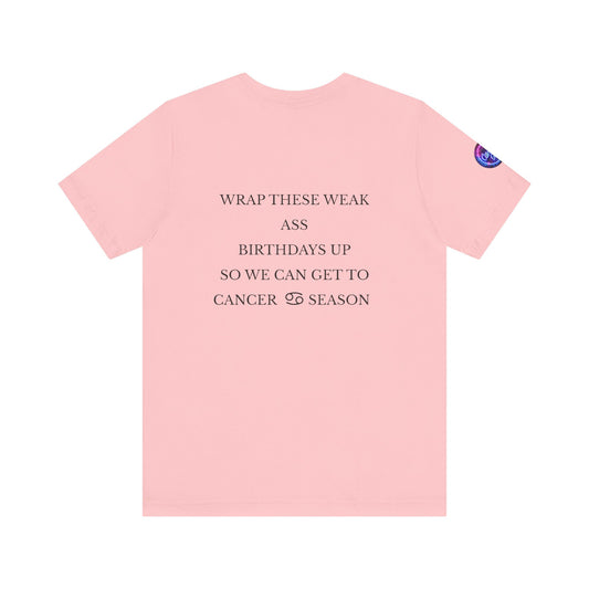 Cancer Gang Zodiac Season T-Shirt (Unisex)